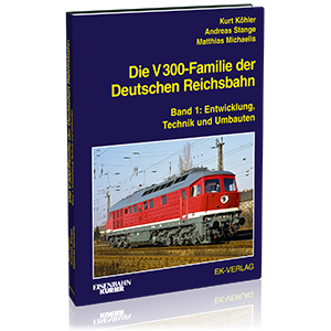 Die V 300-Familie der Deutschen Reichsbahn – Bestellnr. 6038