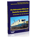 Die Mehrsystem-Elloks der Deutschen Bundesbahn – Bestellnr. 6039