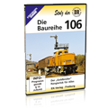Die Baureihe 106 – Der Goldbroiler - Rangierlok für Alles – Bestellnummer 8409
