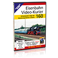 Eisenbahn Video-Kurier 160 Bestnr. 8560