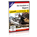 Die Eisenbahn in Bayern damals – 3  – Bestellnummer 8653